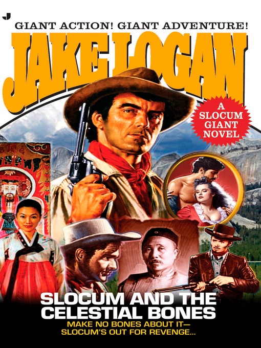 Title details for Slocum and the Celestial Bones by Jake Logan - Available